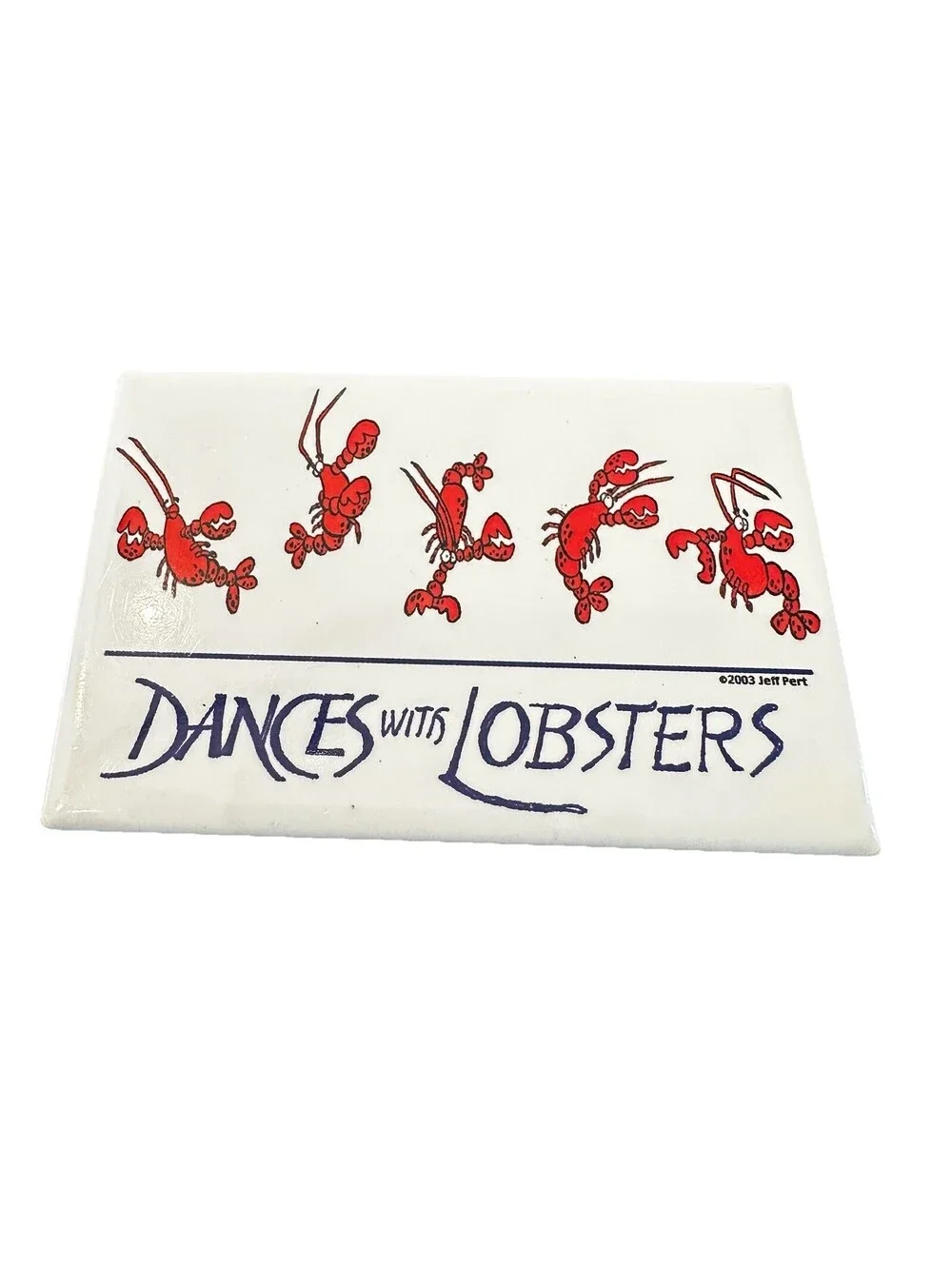 Dances With Lobsters Souvenir Fridge Magnet VGC